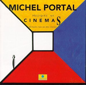 Michel Portal: Musiques Des Cinemas [CD]