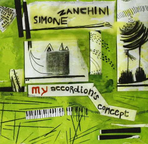 Simone Zanchini: My Accordion's Concept [CD]