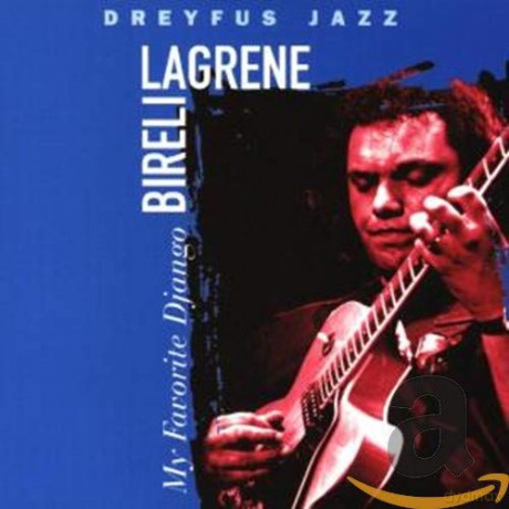Bireli Lagrene: My Favourite Django [CD]