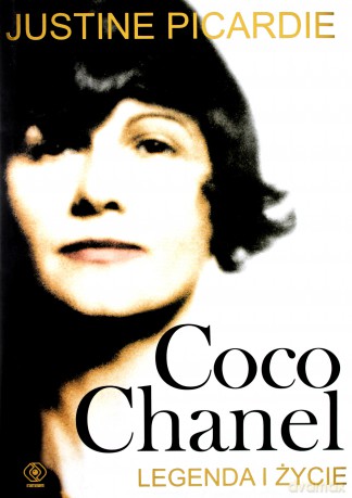 Coco Chanel: Legenda I Życie - Justine Picardie [KSIĄŻKA]