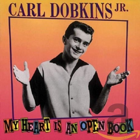 Carl Dobkins Jr: My Heart Is An Open Book [CD]