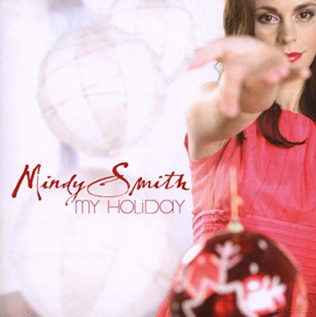 Mindy Smith: My Holiday [CD]