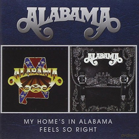 Alabama: My Home's/Feel So Right [CD]