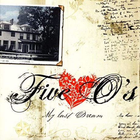 Five O'S: My Last Dream [CD]