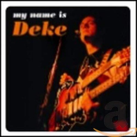 Deke Dickerson: My Name Is Deke [CD]