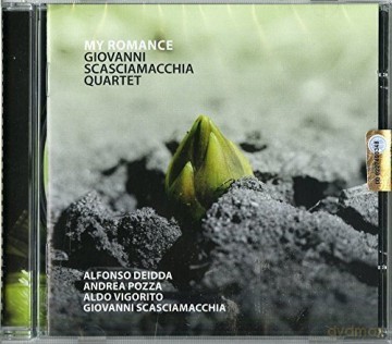 Giovanni Scasciamacchia Quartet: My Romance [CD]