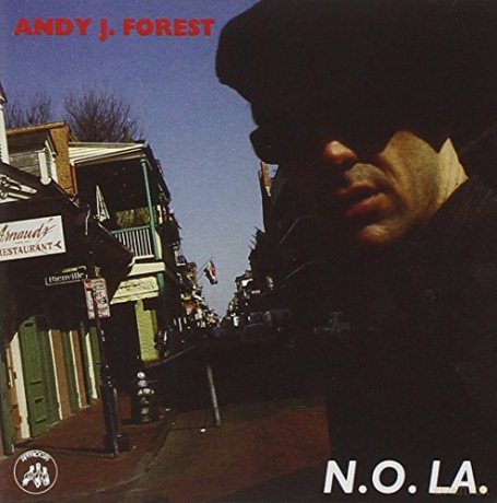 Andy J. Forest: N.O.L.A. [CD]