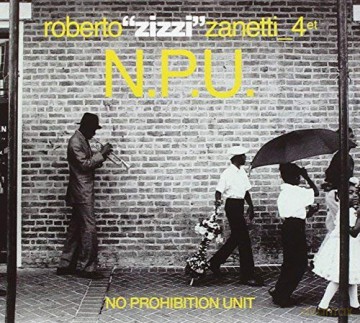 Roberto Zizzi Zanetti 4et: N.P.U. [CD]