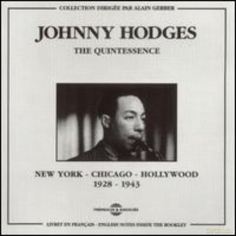 Johnny Hodges: N.York-Chicago.. 1928-43 [2CD]