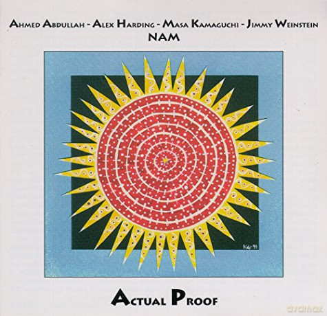 a.abdullah/a.harding/m.kamaguchi: Nam Actual Proof [CD]