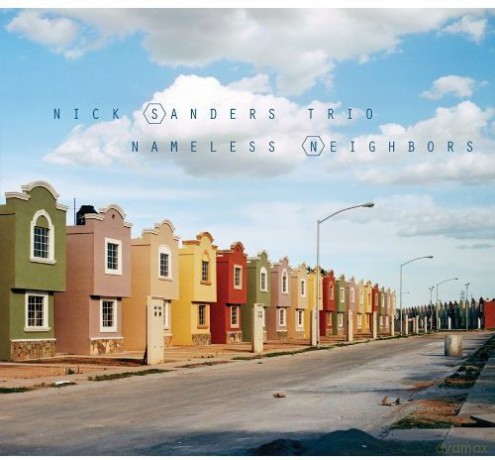 Nick Sanders: Nameless Neighbors [CD]