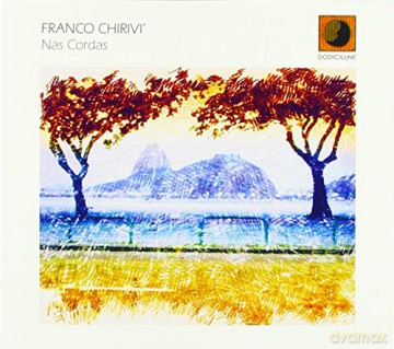Franco Chirivi: Nas Cordas [CD]