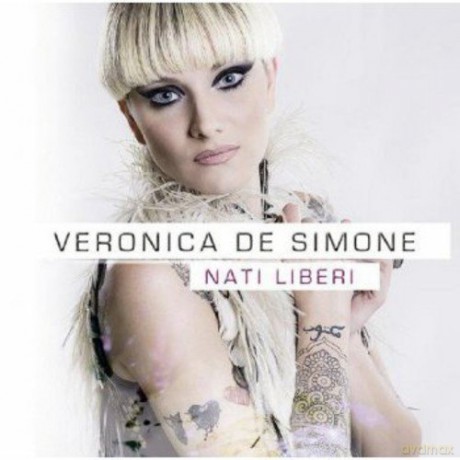 Veronica De Simone: Nati Liberi [CD]