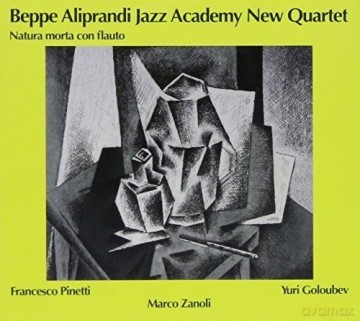 Beppe Aliprandi: Natura Morta Con Flauto [CD]