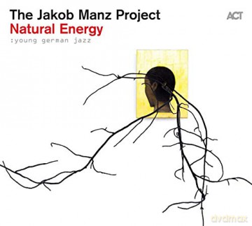 Manz, Jakob Project: Natural Energy [CD]