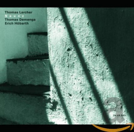 T. Larcher: Naunz [CD]