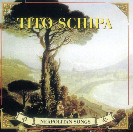 Tito Schipa: Neapolitan Songs [CD]