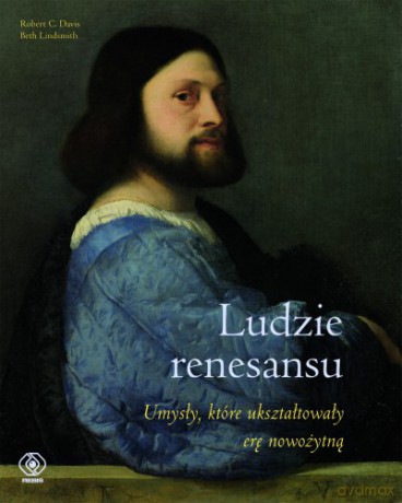 Ludzie Renesansu - Robert C. Davis [KSIĄŻKA]