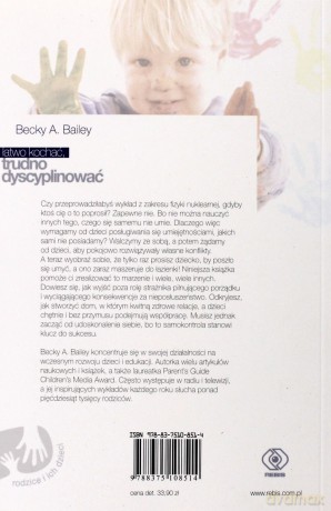 Łatwo Kochać, Trudno Dyscyplinować - Becky A. Bailey [KSIĄŻKA]