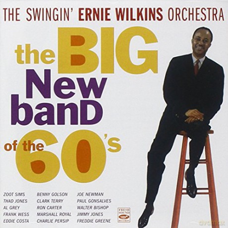 Ernie Wilkins Orchestra: New Big Band Of The 60's [CD]