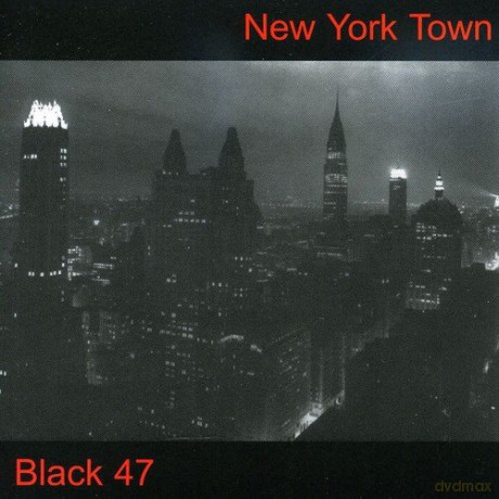 Black 47: New York Town [CD]