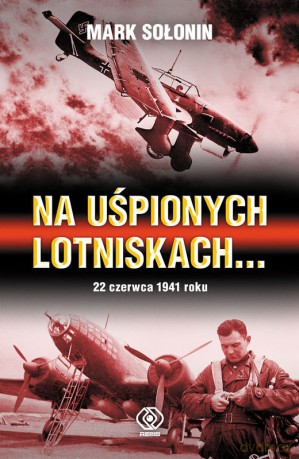 Na Uśpionych Lotniskach - Mark Sołonin [KSIĄŻKA]