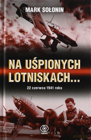 Na Uśpionych Lotniskach - Mark Sołonin [KSIĄŻKA]