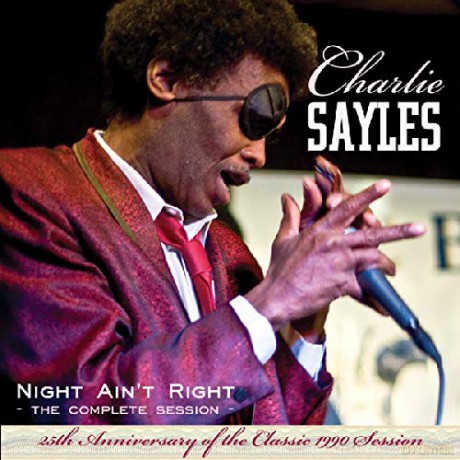 Charlie Sayles: Night Ain't Right [CD]