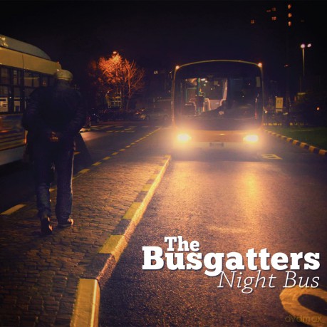 The Busgatters: Night Bus [CD]