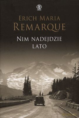 Nim Nadejdzie Lato - Erich Maria Remarque [KSIĄŻKA]