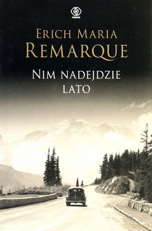 Nim Nadejdzie Lato - Erich Maria Remarque [KSIĄŻKA]