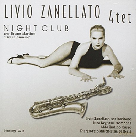 Livio Zanellato Quartet: Night Club X B.Martino [CD]