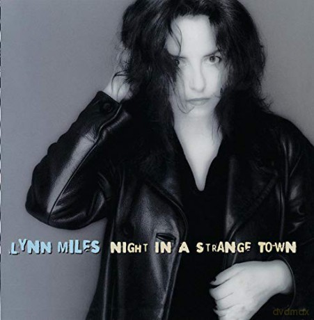 Lynn Miles: Night In A Strange Town [CD]