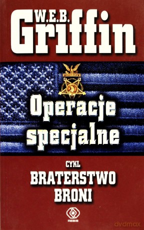 Operacje Specjalne - W.E.B. Griffin [KSIĄŻKA]