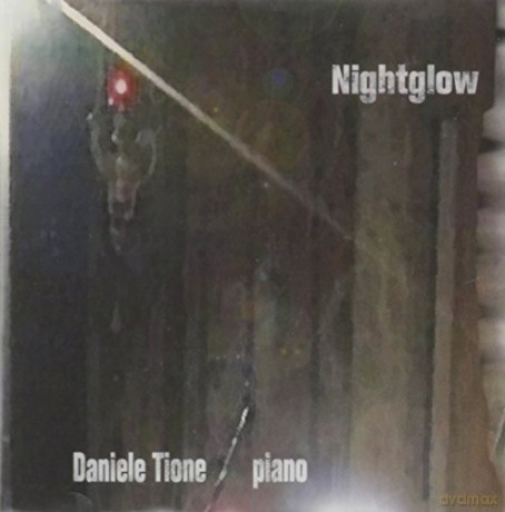 Daniele Tione: Nightglow [CD]