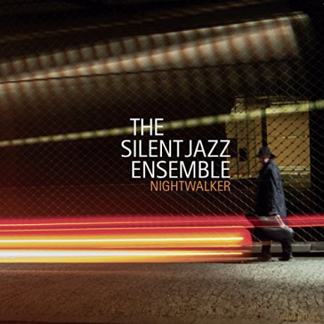 Silent Jazz Ensemble: Nightwalker [CD]