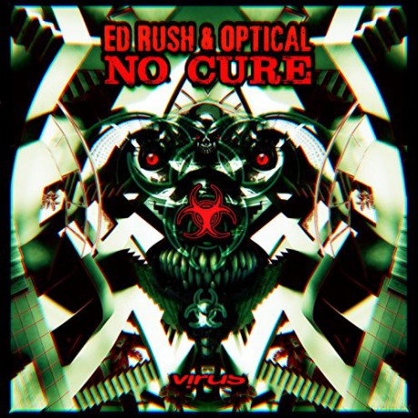Ed Rush and Optical: No Cure [CD]