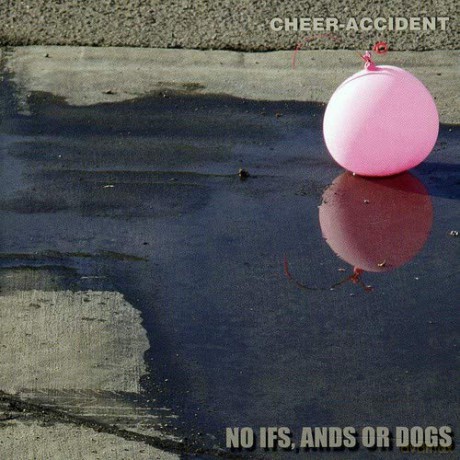 Cheer: No Ifs, Ands Or Dogs [CD]