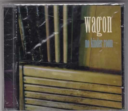 Wagon: No Kinder Room [CD]