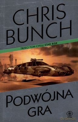 Podwójna Gra - Chris Bunch [KSIĄŻKA]
