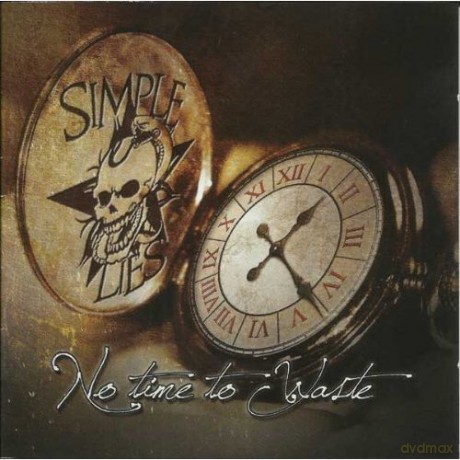 Simple Lies: No Time To Waste [CD]