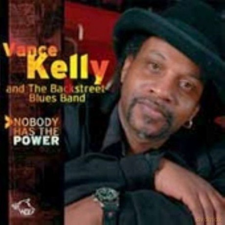 Vance Kelly: Nobody Has The Power [CD]