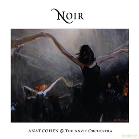 Anat Cohen: Noir [CD]