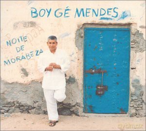 Boy Ge Mendes: Noite De Morabeza [CD]
