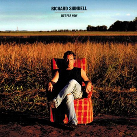 Richard Shindell: Not Far Now [CD]