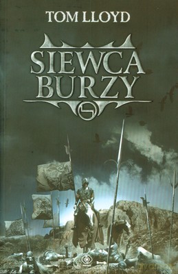 Siewca Burzy - Tom Lloyd [KSIĄŻKA]