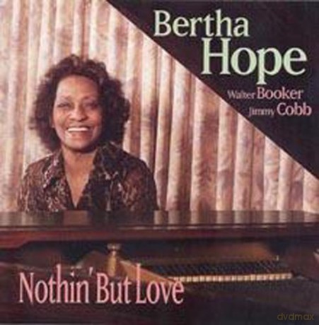 Bertha Hope: Nothin' But Love [CD]