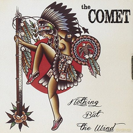 The Comet: Nothing But The Wind [CD]