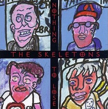 Skeletons: Nothing To Lose [CD]