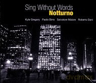 Sing Without Words: Notturno [CD]